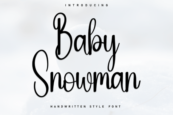 Baby Snowman: A Heartfelt Handwritten Font for Campaigns