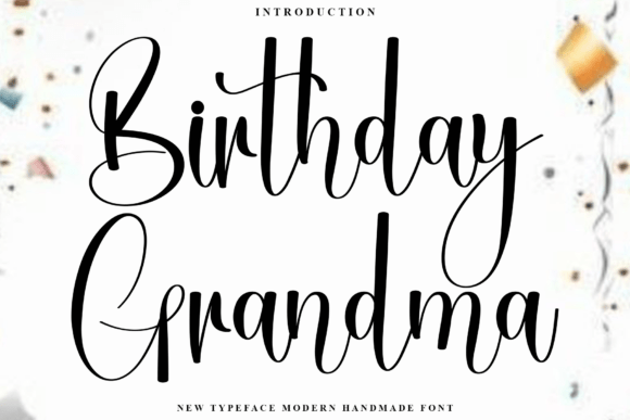 Birthday Grandma: A Warm Typeface for Editorial Design