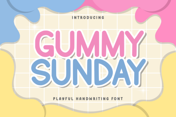 Gummy Sunday: A Cute Handwriting Font for Campaign Design