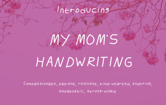 My Mom’s Handwriting Font Brings Warmth to Web Design