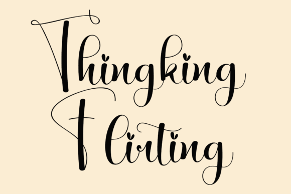 Thingking Flirting: The Script Font That Makes Campaigns Glow